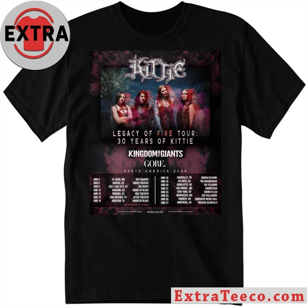 Nice The Legacy of Fire Tour celebrates the 30th anniversary of the Canadian heavy metal band Kittie Shirt