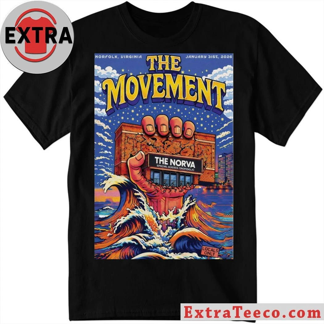 Nice The Movement The NorVa In Norfolk VA Jan 31 2026 Poster T-Shirt