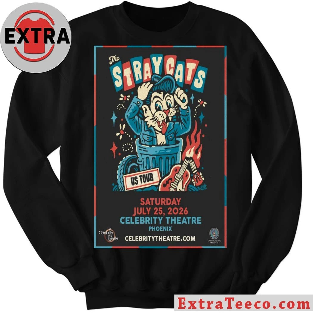 Nice The Stray Cats July 25 2026 At Celebrity Theatre Show Poster Shirt