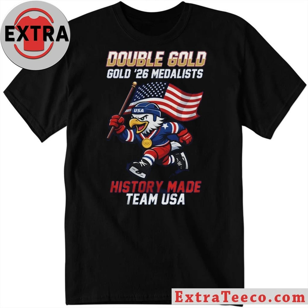 Nice USA Hockey Double Gold 2026 Olympics History Made Team USA Shirt