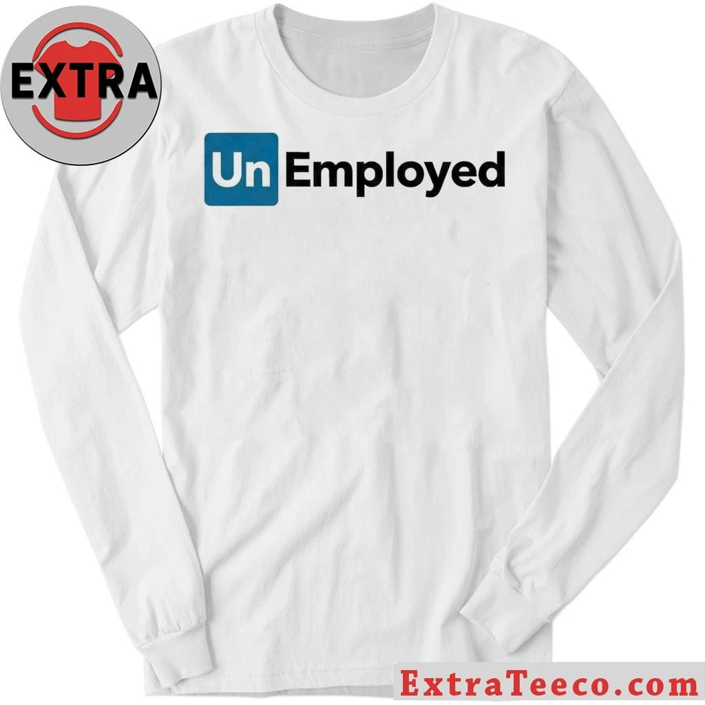 Nice Unemployed Shirt