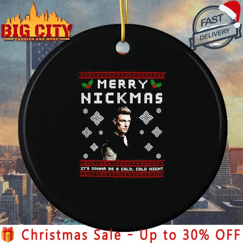 Nick Carter Merry Nickmas it’s gonna be a cold cold night ugly christmas shirt