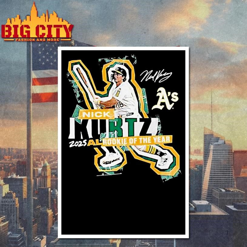 Nick Kurtz Athletics 2025 American League Rookie Of The Year Shirt