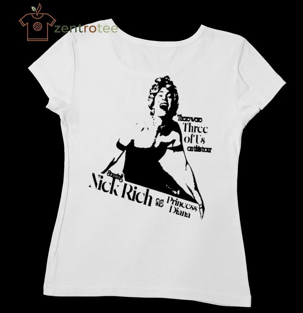 Nick Rich WHITE Tee There Were Three Of Us On This Tour tee