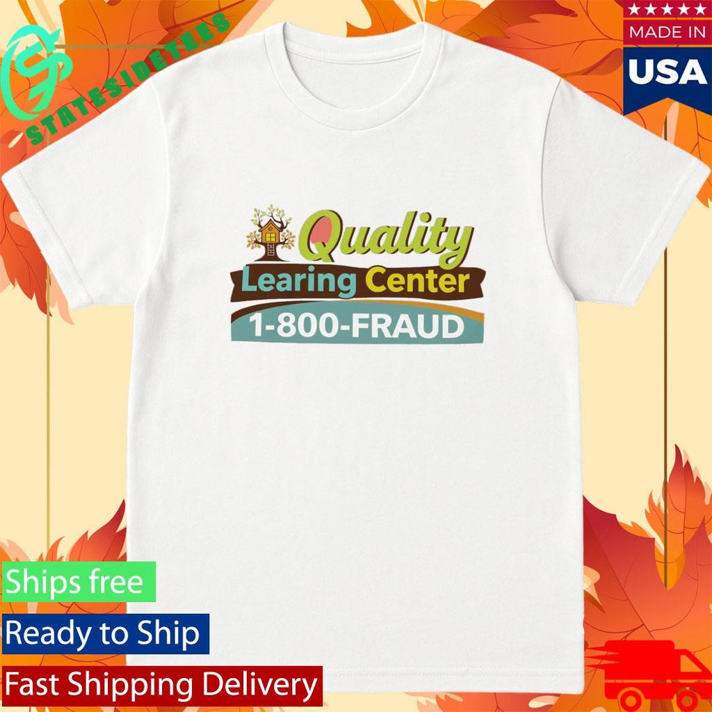 Nick Shirley Quality Learing Center Shirt