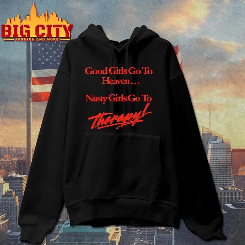 Nicole Rafiee Good Girls Go To Heaven Nasty Girls Go To Therapy shirt