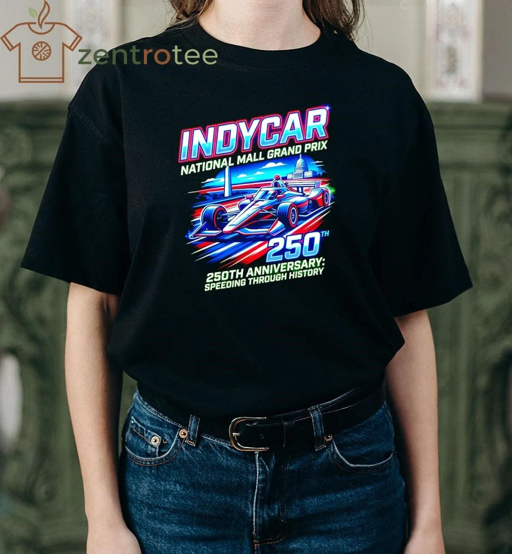 Nkctees IndyCar National Mall Grand Prix 250th Anniversary Graphic T-Shirt – Black Edition