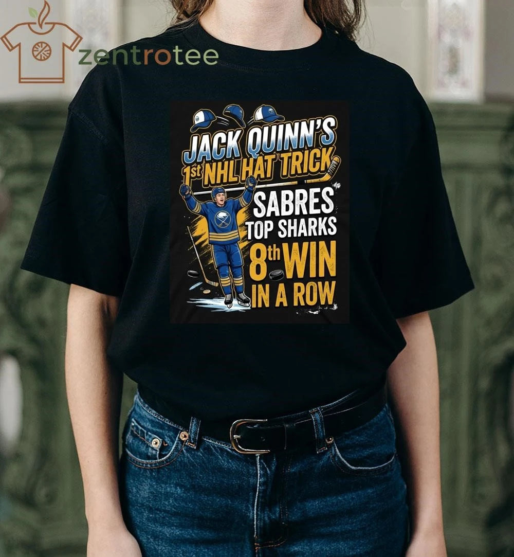 Nkctees Jack Quinn 1st NHL Hat Trick T-Shirt – Buffalo Sabres 8th Win Streak Graphic Tee