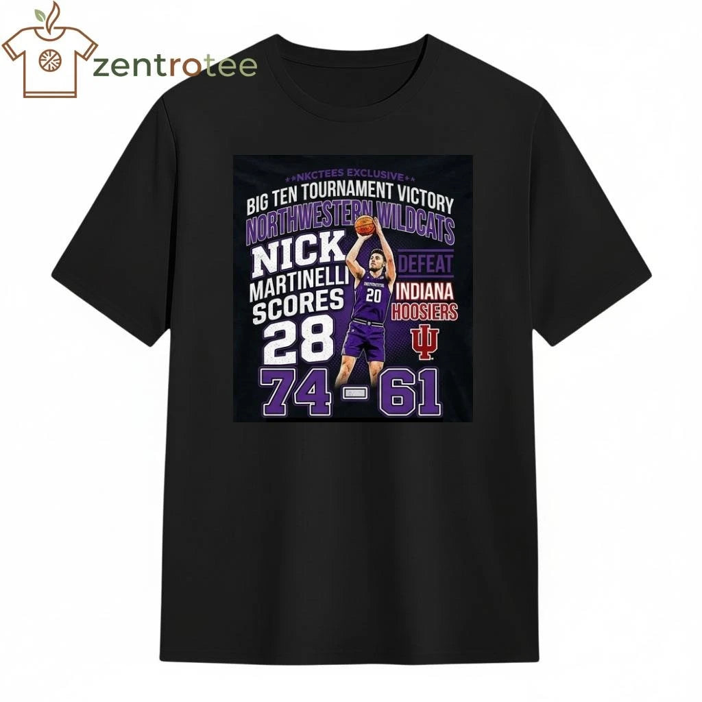 Nkctees – Nick Martinelli 28 Points T-Shirt Northwestern Wildcats Victory 74-61 Indiana – Nick Martinelli 28
