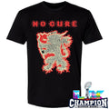 No Cure I Hope I Die Here Dragon Shirt