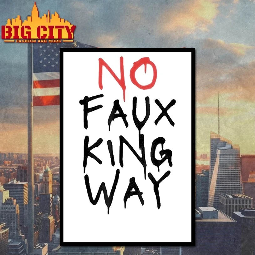No Faux King Way shirt