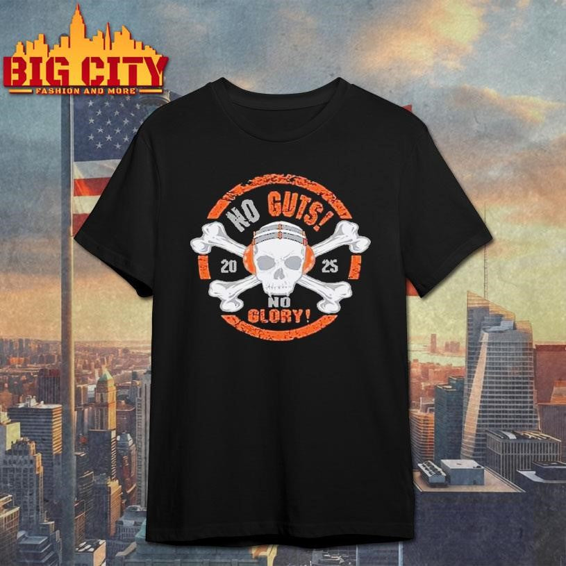 No Guts No Glory 2025 Shirt