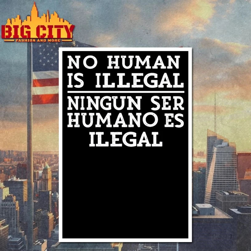 No Human Is Illegal Ningun Ser Humano Es Ilegal shirt