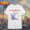 No Ice Please Cat Shirt Pro Immigration Tee Abolish Ice Shirt
