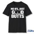 No It’s Just Good Butts 2026 shirt