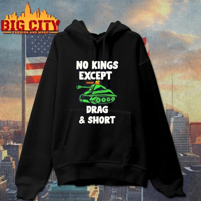 No Kings Except Drag And Short Shirt
