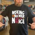 No Kings No Masters No Ice No War Shirt