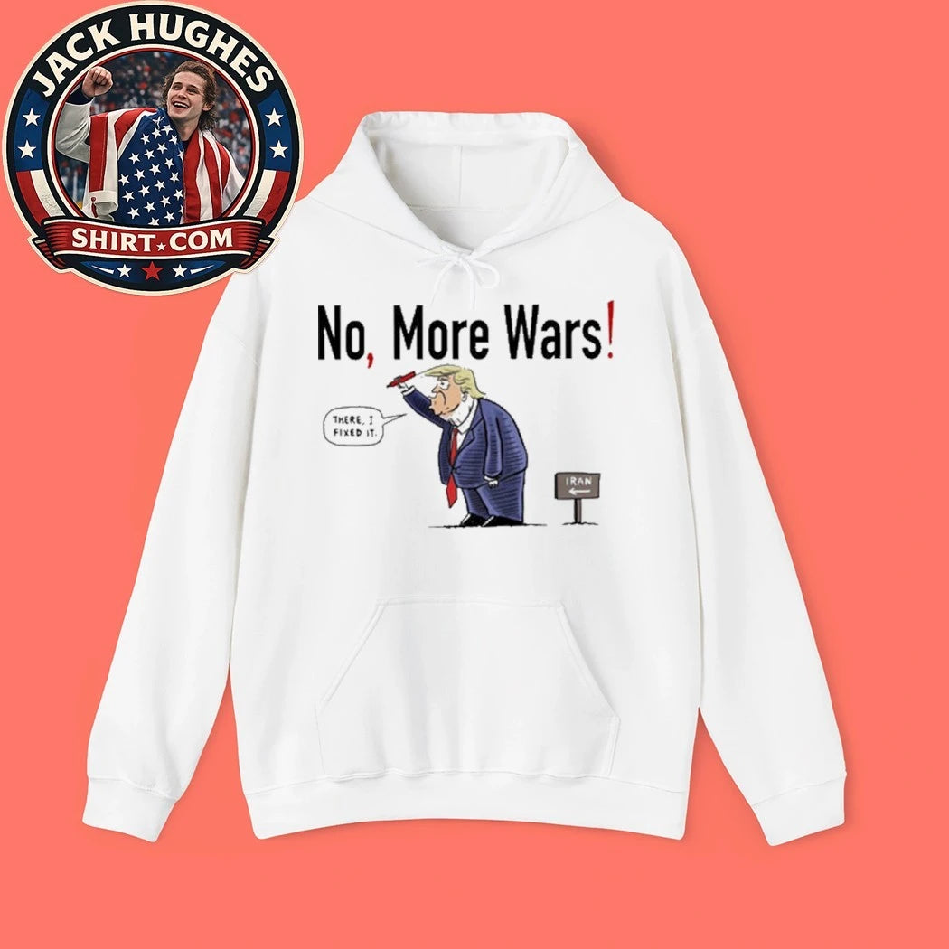 No, More Wars Donald Trump Iran War T-Shirt