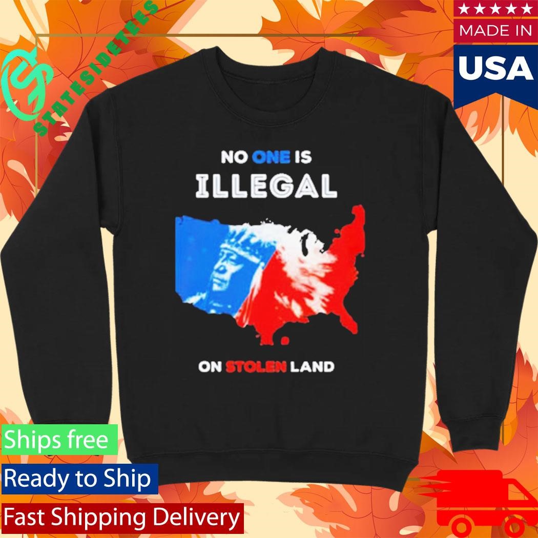 No One Is Illegal On Stolen Land Red And Blue American Map Shirt