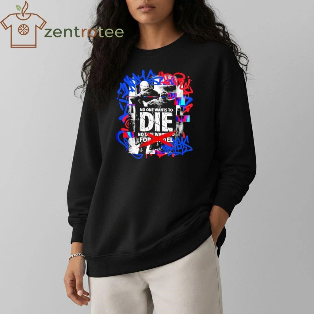 No One Want To Die For Israel US Marines Officer – Glitch Art Graphic Tee