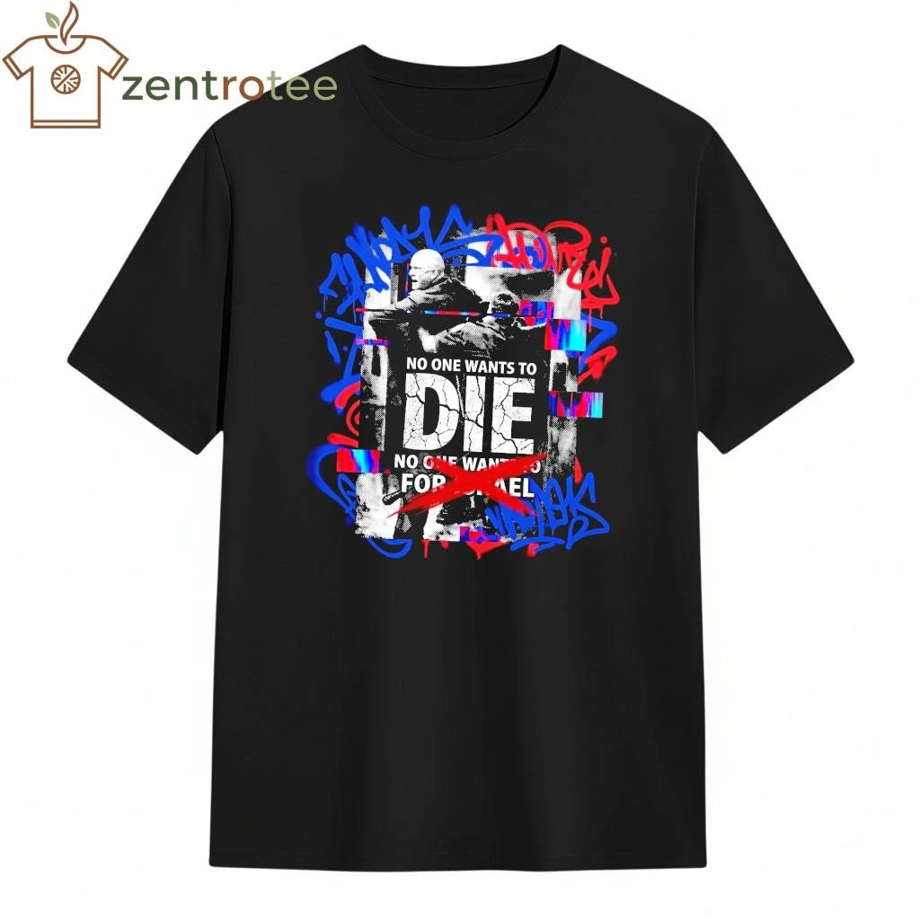 No One Want To Die For Israel US Marines Officer – Glitch Art Graphic Tee