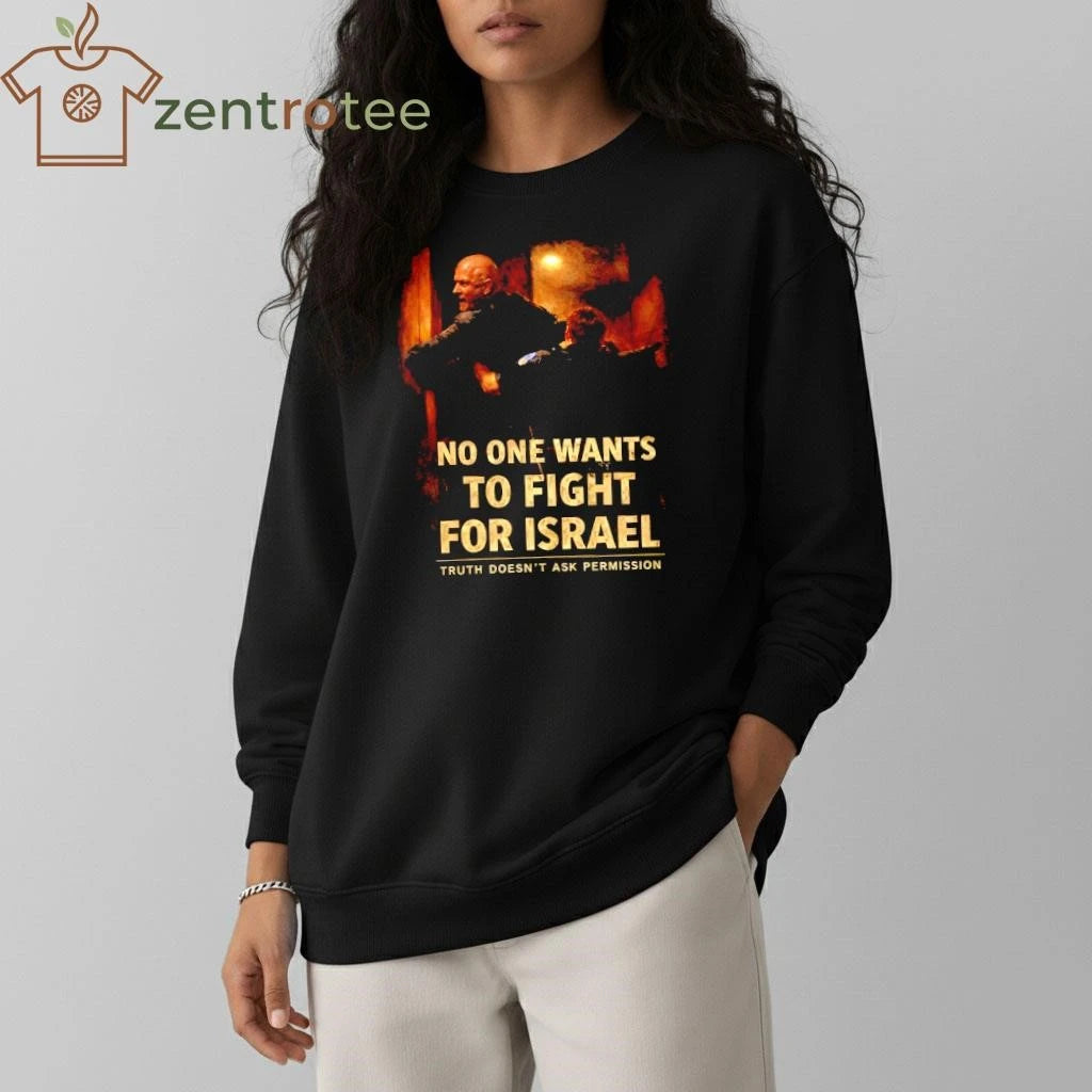 No One Wants To Fight Graphic tee