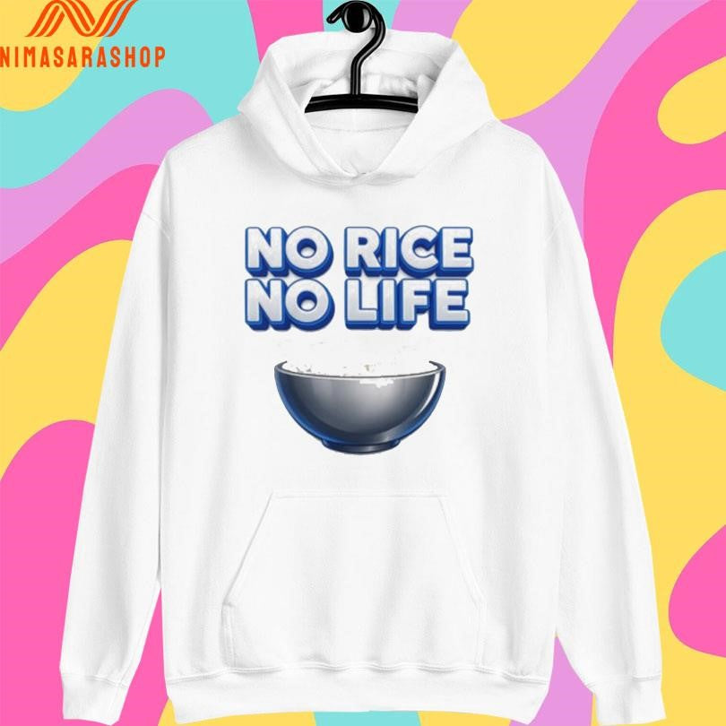 No Rice No Life Rice Bowl Shirts