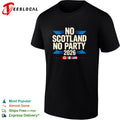 No Scotland no party 2026 shirt