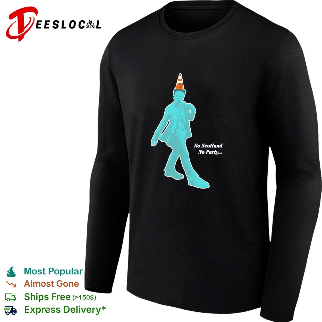 No Scotland no party traffic cone statue shirt