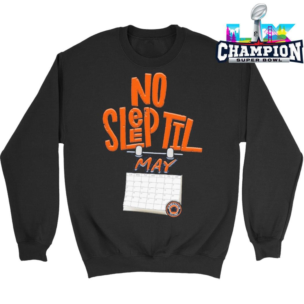 No Sleep Til May Shirt