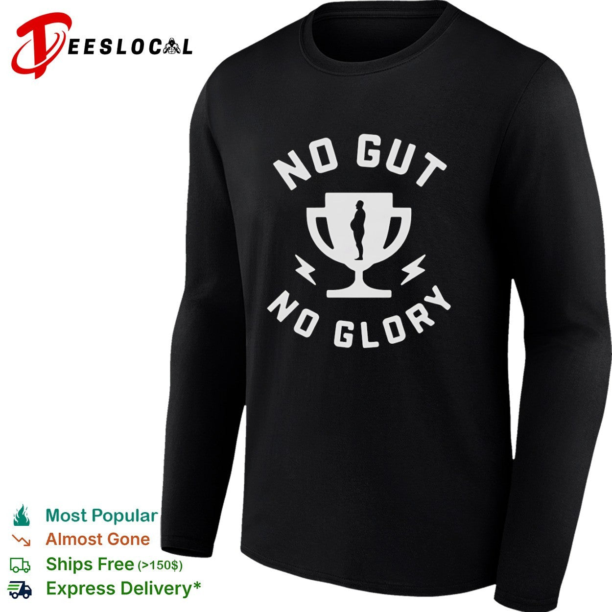 No gut no glory trophy shirt