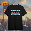 No kings chicago flag 2025 Shirt