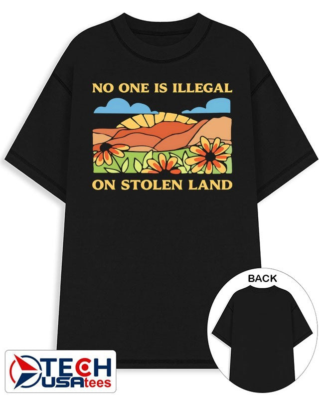 No one is illegal on Stolen Land flowers shirt