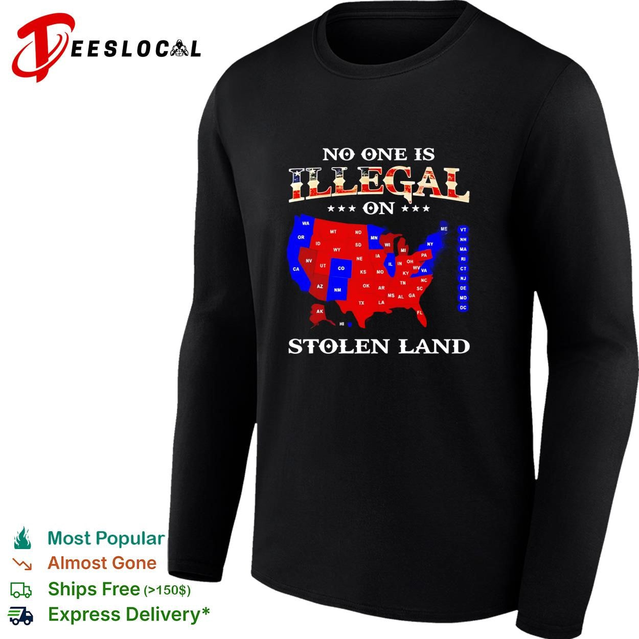 No one is illegal on stolen land USA map shirt
