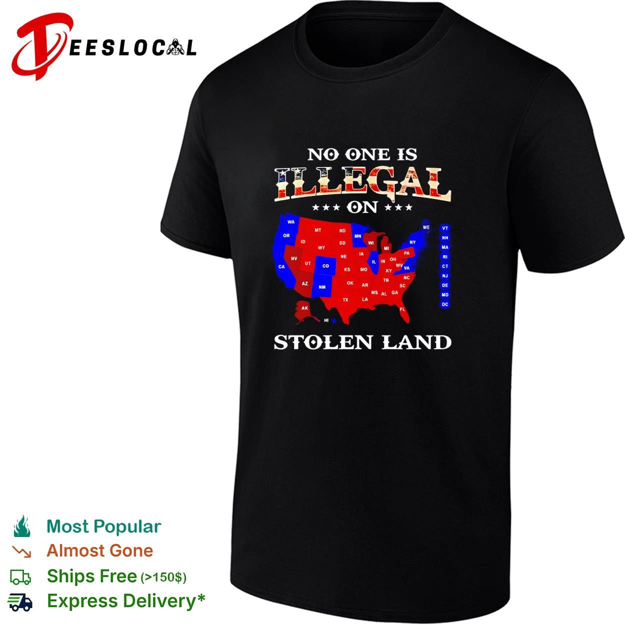 No one is illegal on stolen land USA map shirt