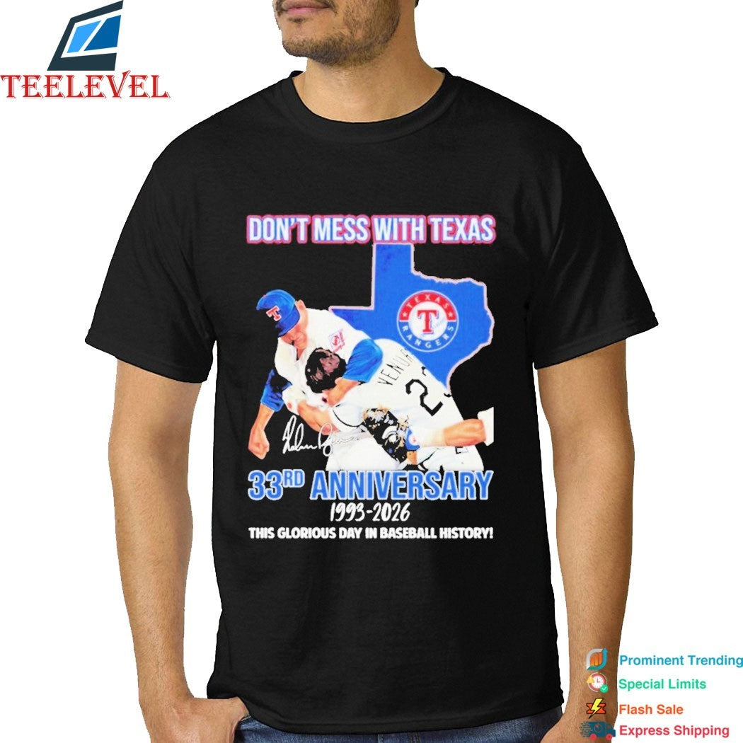 Nolan Ryan And Robin Ventura Texas Rangers Don’t Mess With Texas 33rd Anniversary 1993 2026 This Glorious Day In Baseball History T-Shirts