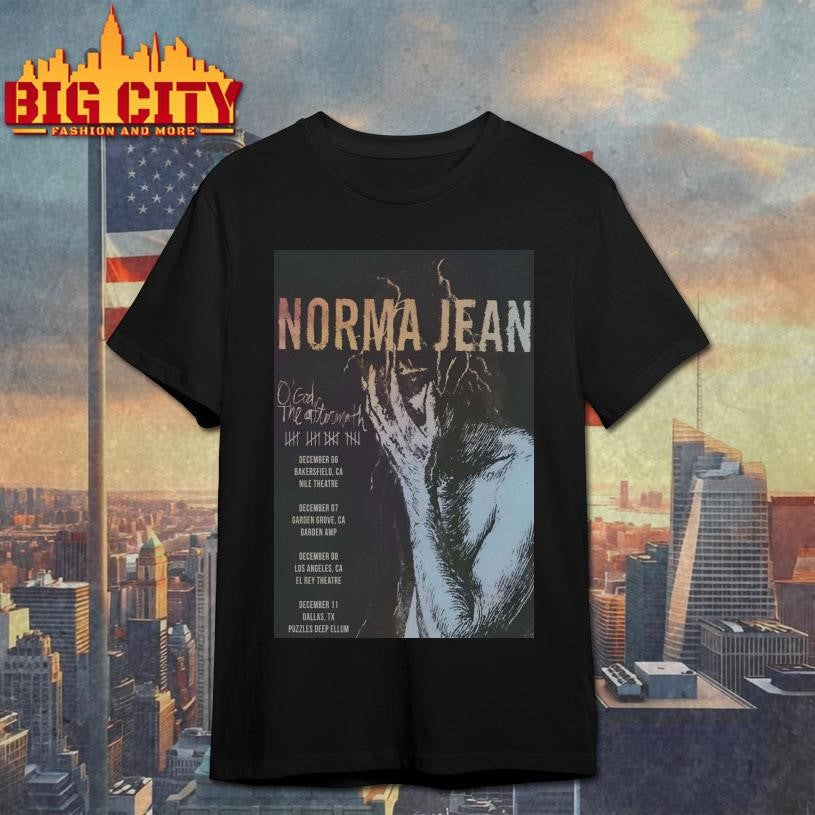 Norma Jean O’ God The Aftermath 2025 Shows Poster Shirt