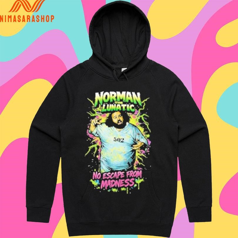 Norman The Lunatic No Escape From Madness Shirts