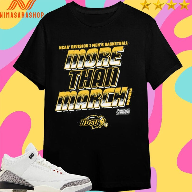 North Dakota State Bison 2026 NCAA Division I Men’s Basketball More Than March Shirts
