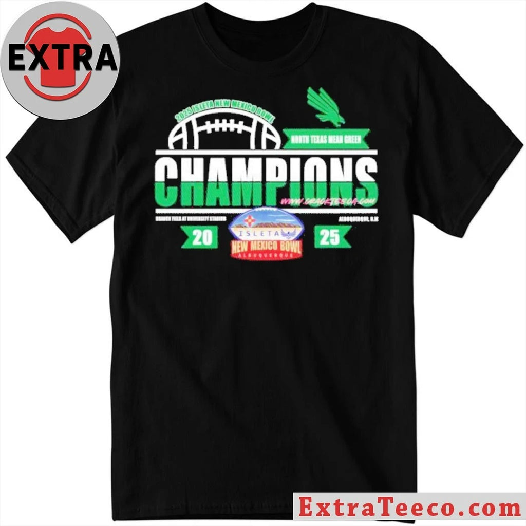 North Texas Mean Green 2025 Isleta New Mexico Bowl Champions At University Stadium On December 27 Logo T-Shirt