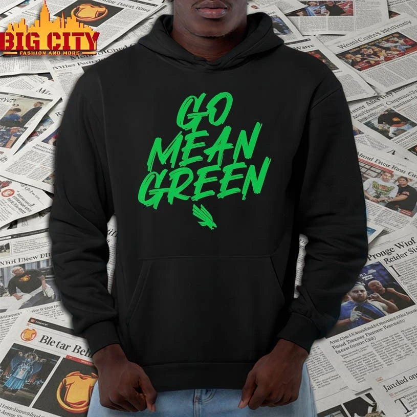 North Texas Slogan Go Mean Green shirt