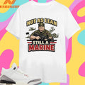 Not As Lean Still A Marine USMC Veteran Shirts