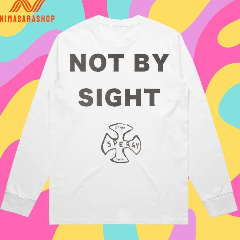 Not By Sight Spergy Shirts