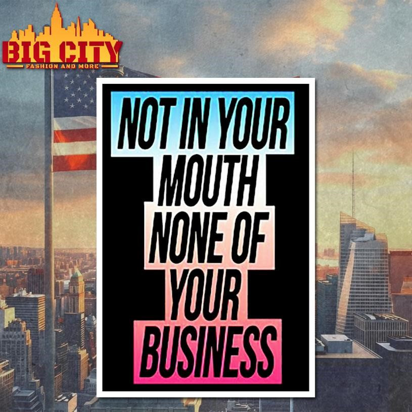 Not In Your Mouth None Of Your Business Trans Flag Shirt