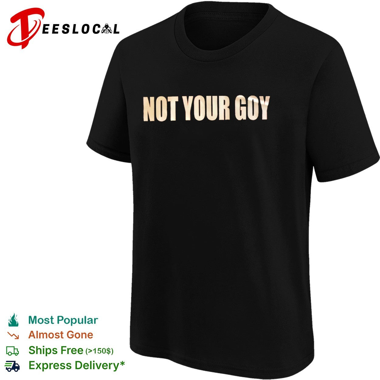 Not Your Goy shirt