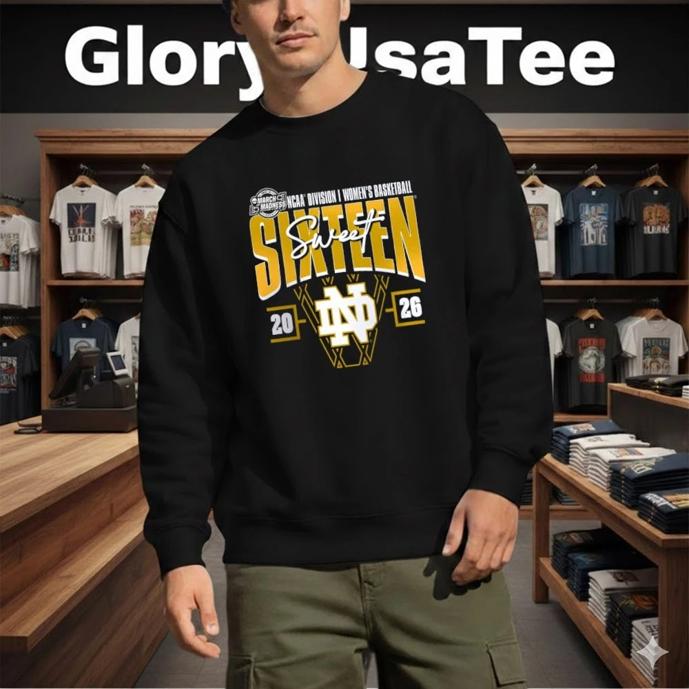 Notre Dame Fighting Irish 2026 NCAA Women’s Basketball Tournament March Madness Sweet 16 T-Shirt