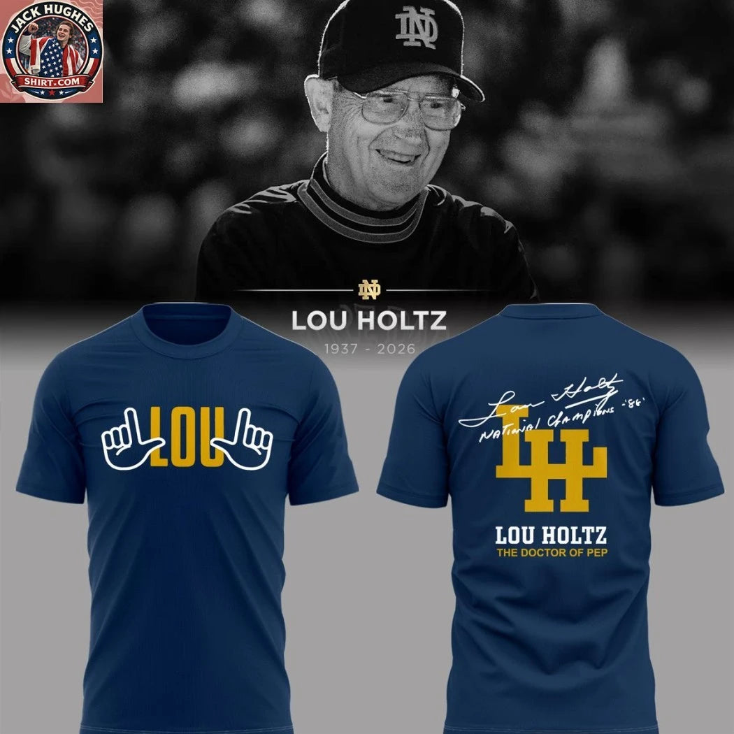 Notre Dame Fighting Irish In Memories Of Lou Holtz The Doctor Of Pep 2026 Logo Two Sided Hoodie Shirt