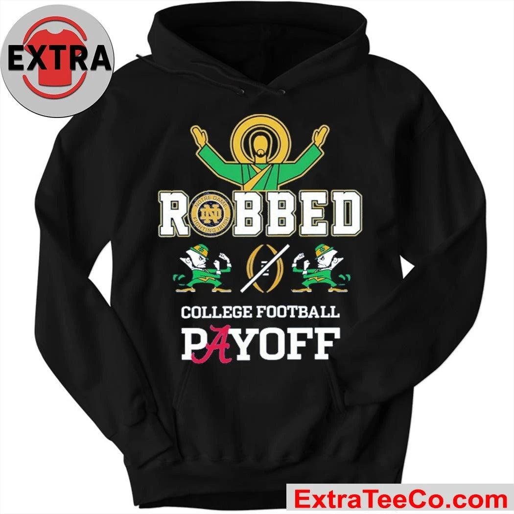 Notre Dame Fighting Irish Robbed College Football Playoff Logo Shirt