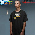 Nuggets Higher Than Ever Shirt