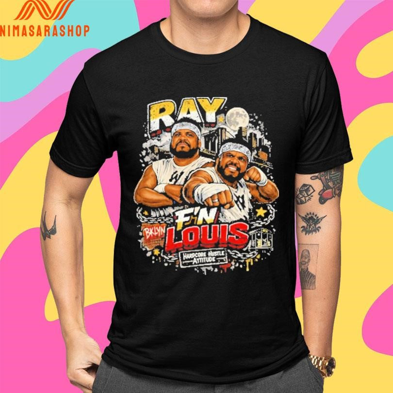 Nyc War Ready Bklyn Ray F’n Lois Hapcore Hustle Aytitlide Shirts